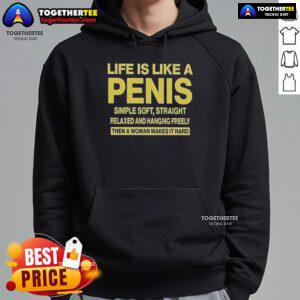 Top Life Is Like A Penis Simple Soft Straight Hoodie in black, showcasing fun graphic design and comfortable fit.