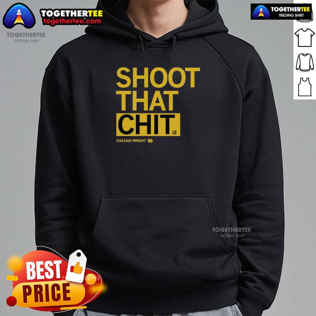 Awesome Chazadi Wright Shoot That Chit Hoodie displayed on a model, showcasing vibrant colors and trendy streetwear style.