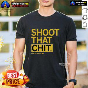 Awesome Chazadi Wright Shoot That Chit T-Shirt design featuring bold graphics and vibrant colors, perfect for casual wear.