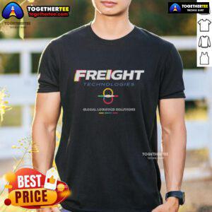 Awesome Freight Technologies Global Logistics Solutions T-Shirt featuring a modern design for logistics professionals.