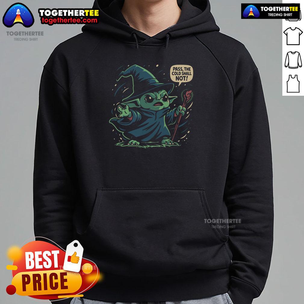 Nice The Cold Shall Not Pass Hoodie in cozy fabric, perfect for winter style and warmth. Ideal for cold weather adventures.