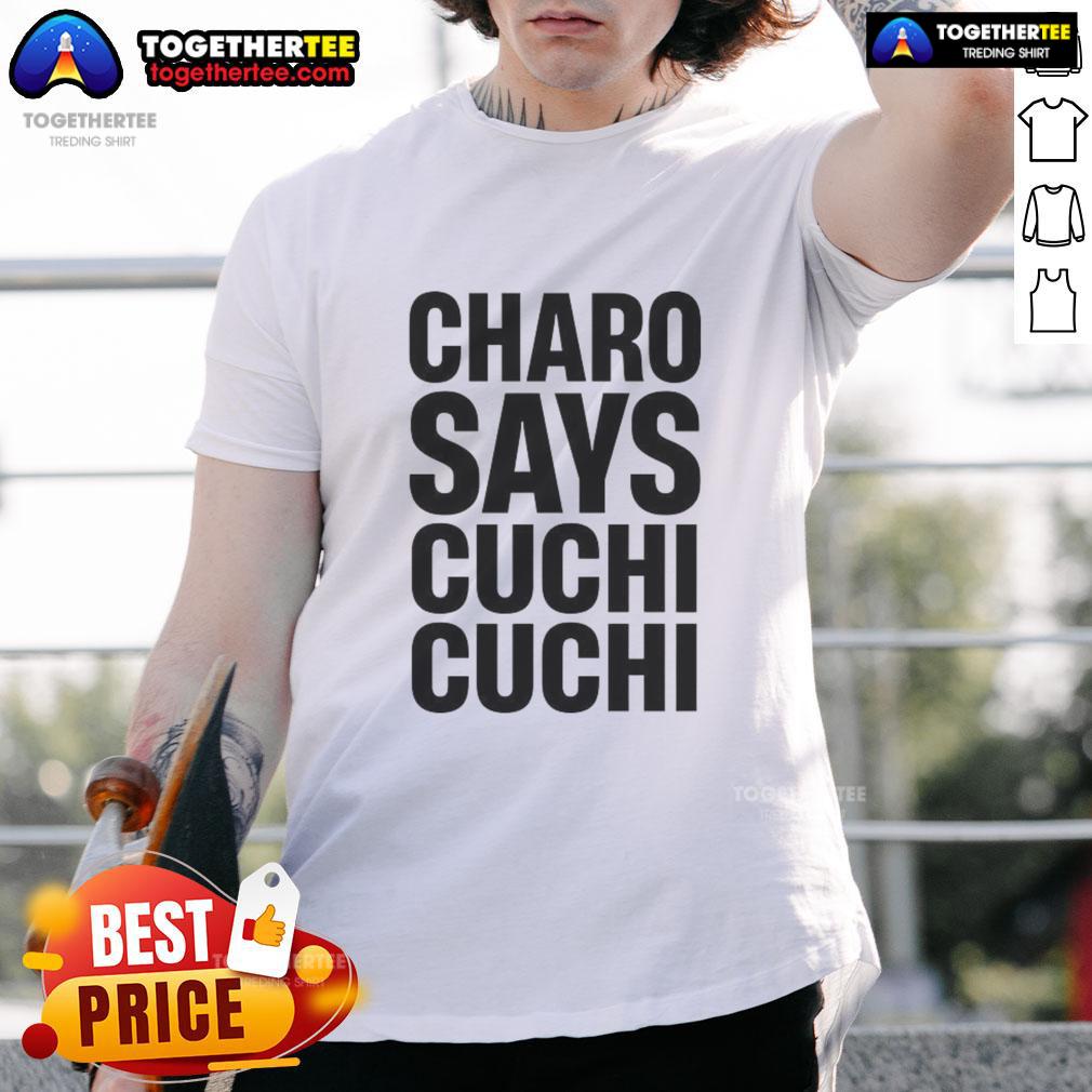 Official Charo Says Cuchi-Cuchi T-Shirt featuring vibrant colors and fun design, perfect for fans of Charo and retro fashion.