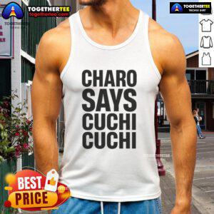 Official Charo Says Cuchi Cuchi Tank Top featuring vibrant graphics and a stylish design for fans of Charo.