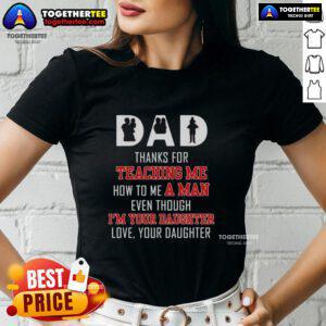 Official Dad shirt thanking him for teaching life lessons to his daughter, perfect for Father's Day gift.