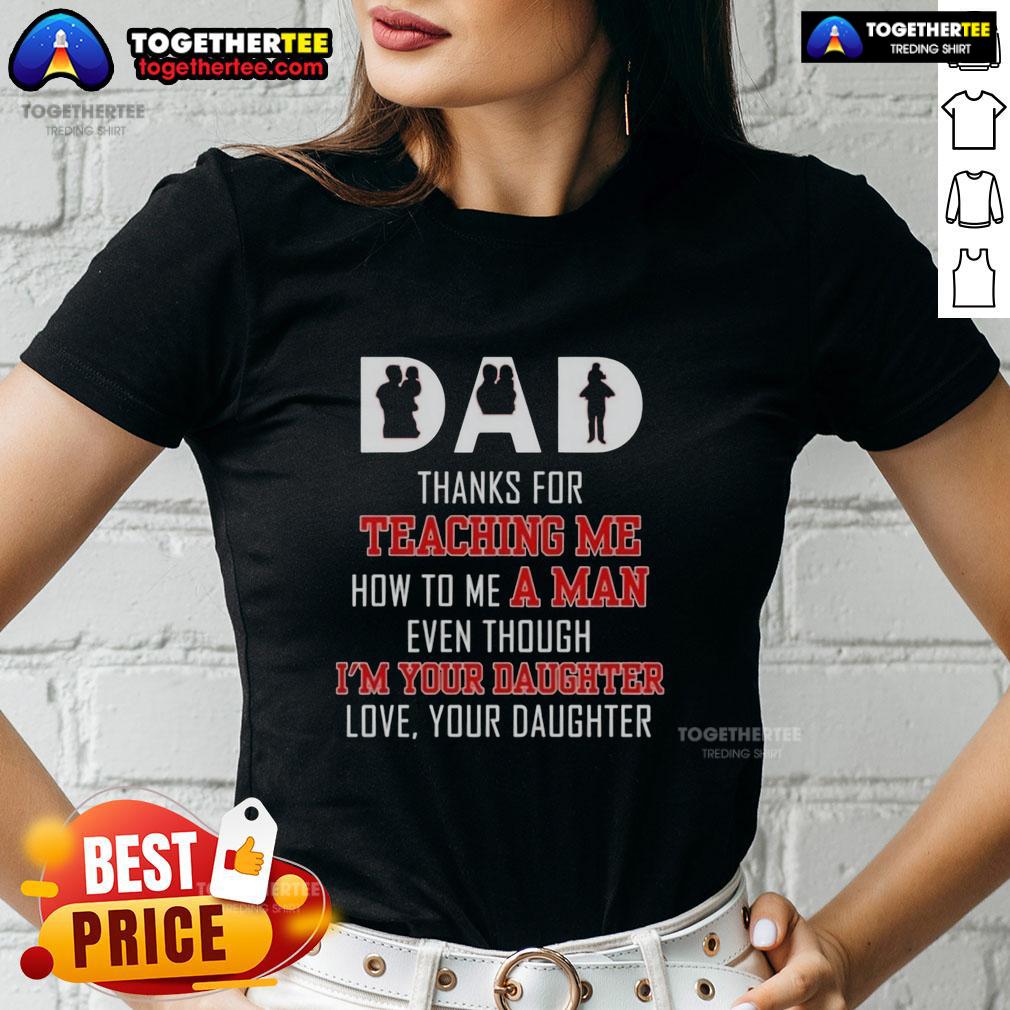 Official Dad shirt thanking him for teaching life lessons to his daughter, perfect for Father's Day gift.