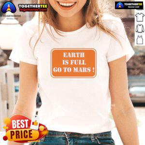 Official Earth is Full Go to Mars ladies tee featuring a stylish graphic design for space enthusiasts.