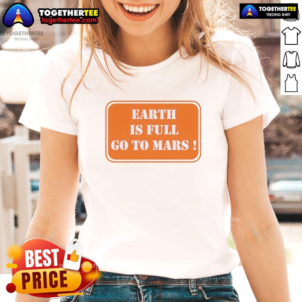 Official Earth is Full Go to Mars ladies tee featuring a stylish graphic design for space enthusiasts.