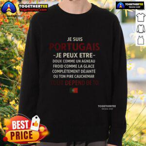 Official Je Suis Portugais Je Peux Etre sweatshirt featuring the Portuguese flag design for proud supporters.