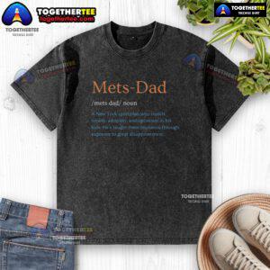 Alt Text: Official Mets Dad noun - New York Mets baseball fan washed t-shirt, perfect for dedicated sports enthusiasts.