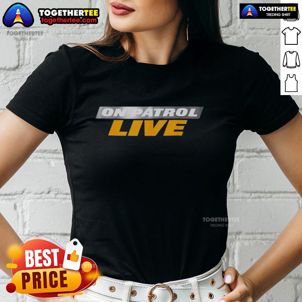 Official On Patrol Live Logo Ladies Tee featuring a stylish design for fans of the show, perfect for casual wear.