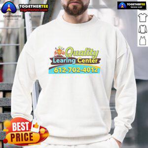 Official Quality Learning Center Funny Republican Humor Sweatshirt showcasing humorous political design.