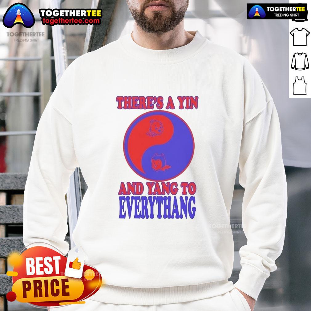 Cozy sweatshirt featuring 'There's a Yin and Yang to Everythang' quotes about the balance of things for a stylish look.