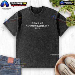 Original Demand Accountability 2026 washed t-shirt in soft cotton, featuring a bold graphic design and relaxed fit.