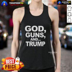 Original God Guns And Trump Statement Sarcastic Tank Top design featuring bold text and patriotic colors.