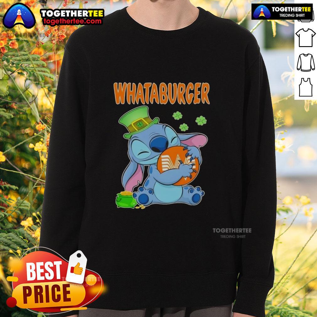 Happy St. Patrick's Day sweatshirt featuring a nice stitch hug design with the Whataburger logo.