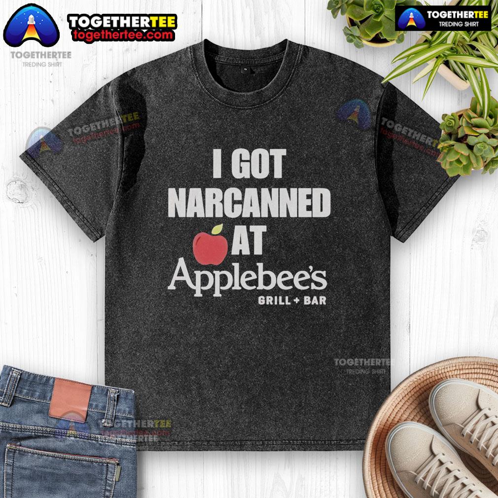 Official I Got Narcanned at Applebee's Grill Bar washed t-shirt featuring bold graphic design and vibrant colors.