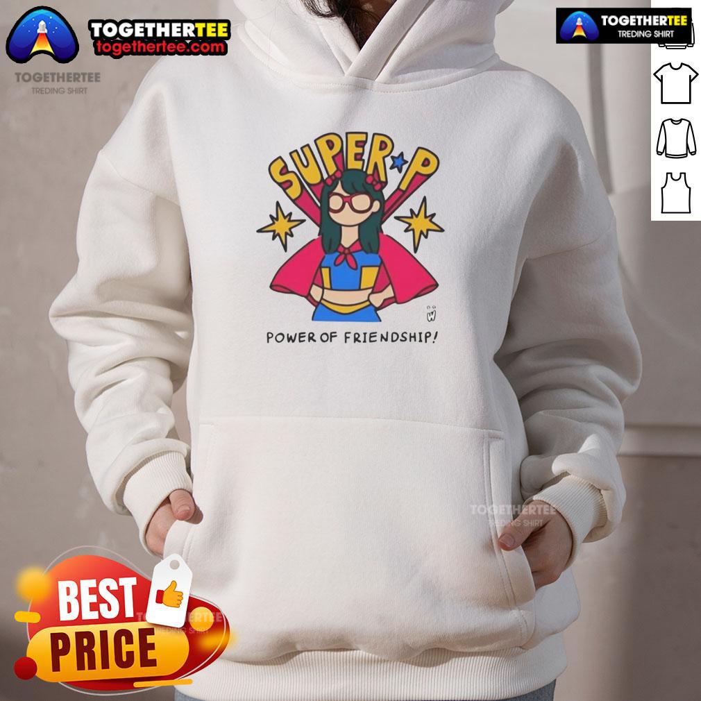 Official Super P Power of Friendship Hoodie featuring vibrant design and cozy fit for fans of friendship themes.