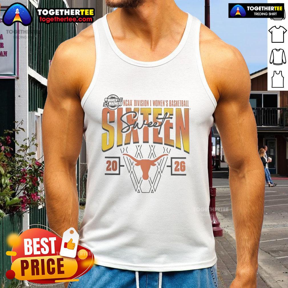 Official Texas Longhorns 2026 March Madness Sweet 16 NCAA Women's Basketball Tournament tank top in vibrant colors.
