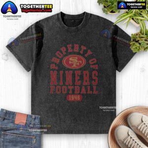 Alt Text: Original San Francisco 49ers Property 1946 washed t-shirt featuring team logo and vintage design for fans.