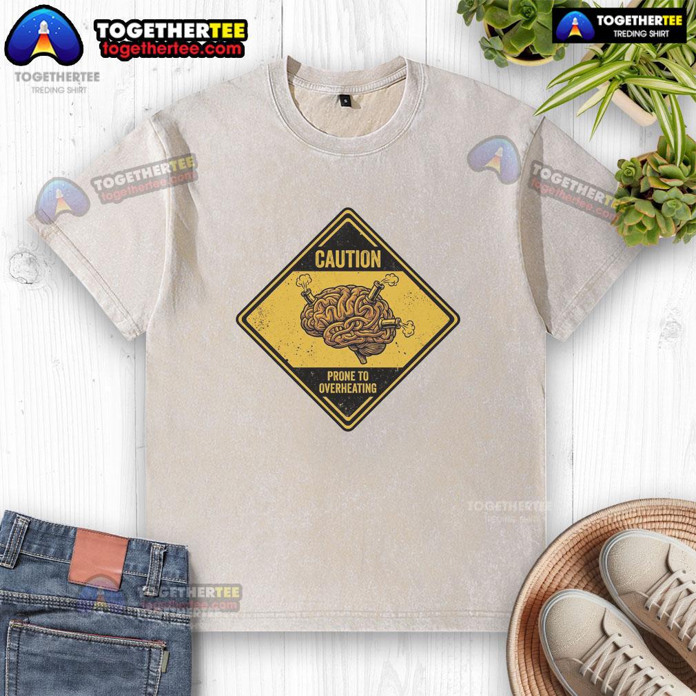 Pretty executive dysfunction retro caution brain overheat warning washed t-shirt design for casual wear.