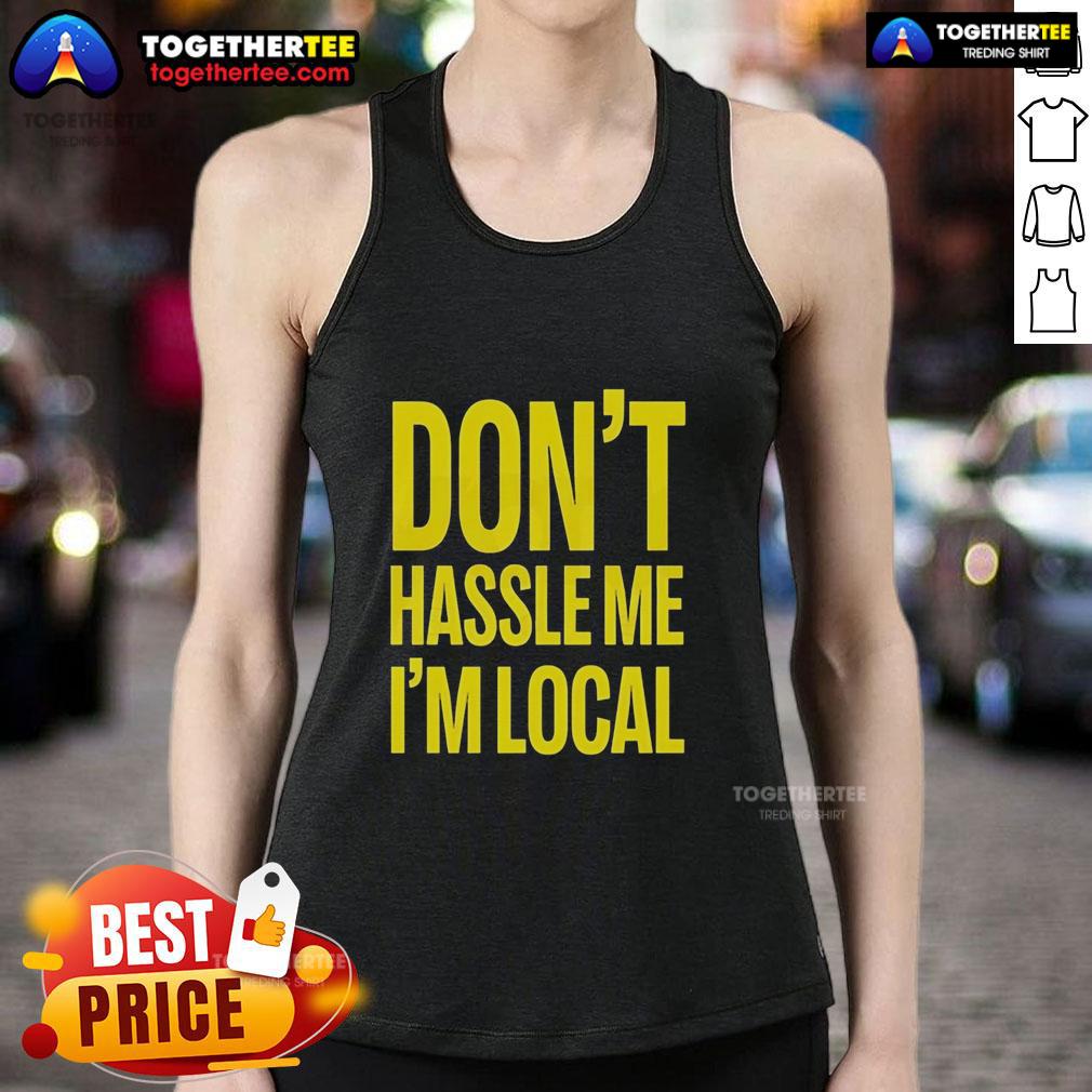 Bill Murray 'Don't Hassle Me, I'm Local' tank top from What About Bob? - Iconic holiday apparel for fans.