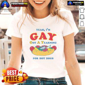 Awesome Yeah I'm Gay Got A Yearning For Hot Dogs Ladies Tee featuring a vibrant design and playful text for LGBTQ+ pride.