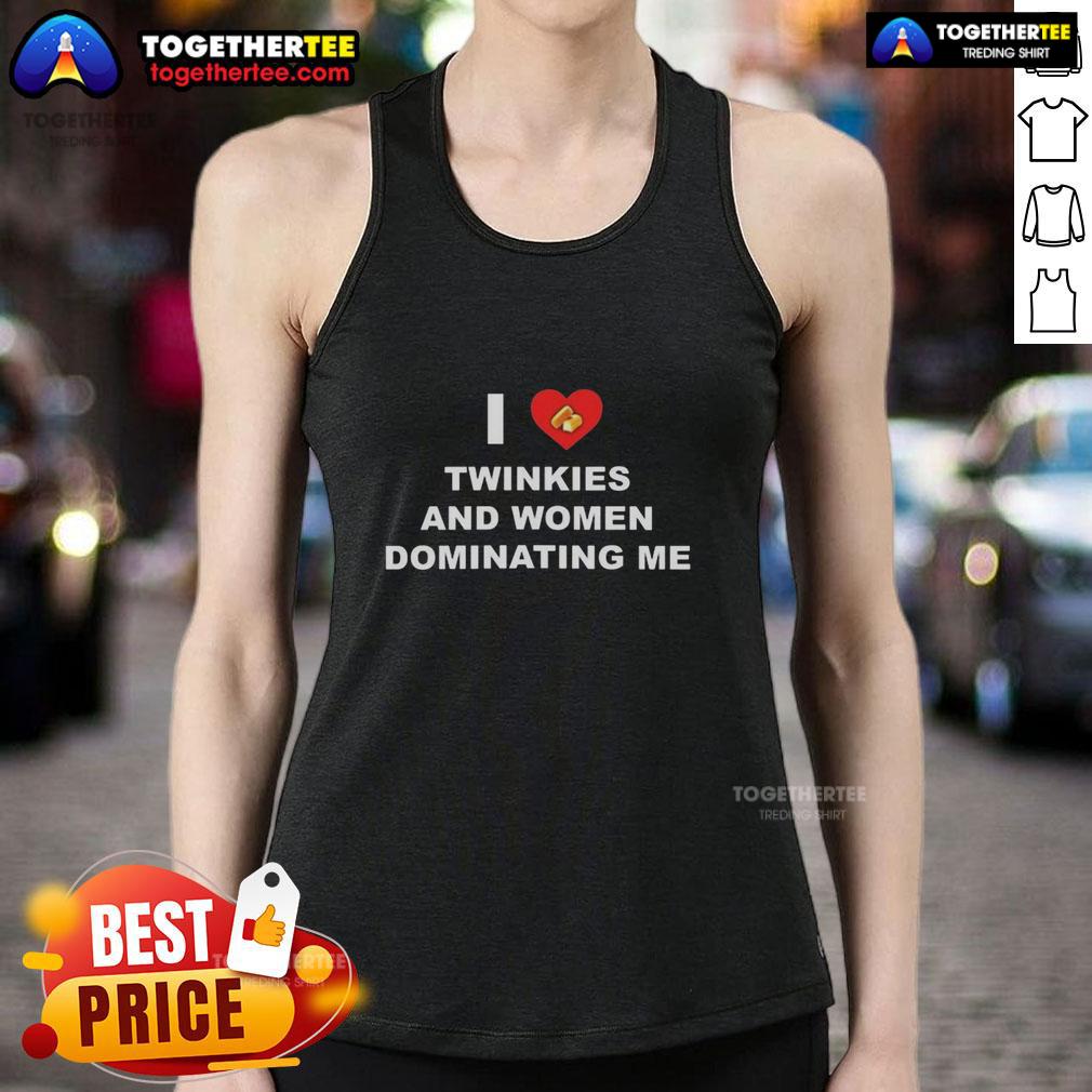 Heart cake tank top featuring 'I Love Twinkies and Women Dominating Me' design, perfect for fun and quirky fashion.