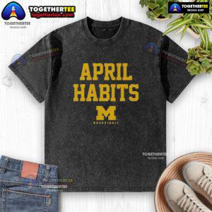 Official April Habits Michigan Wolverines washed t-shirt featuring team colors and logo for loyal fans.
