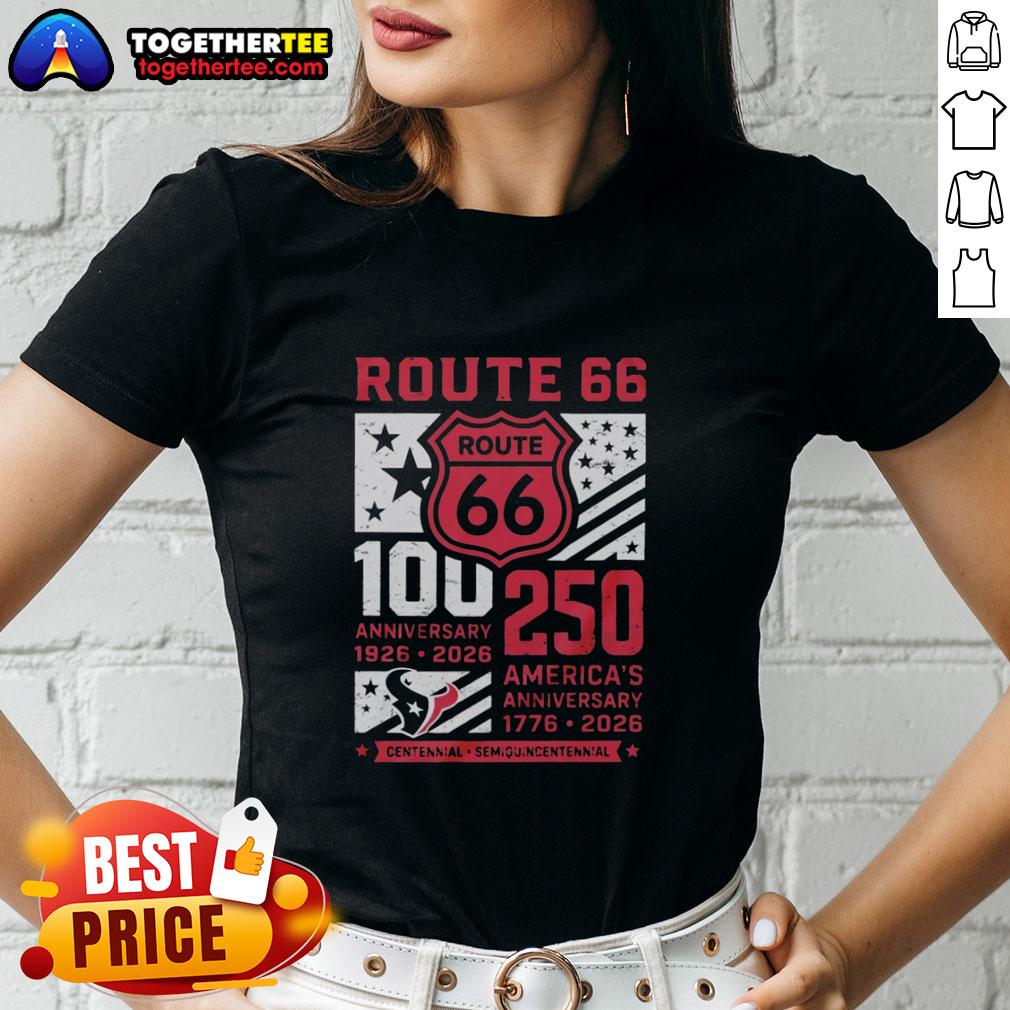Alt Text: Official Houston Texans Route 66 Centennial 100th Anniversary Ladies Tee celebrating 250th America Anniversary.