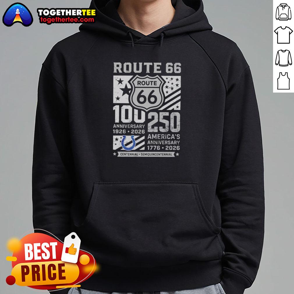 Official Indianapolis Colts Route 66 Centennial 100th Anniversary hoodie celebrating 250th America Anniversary.