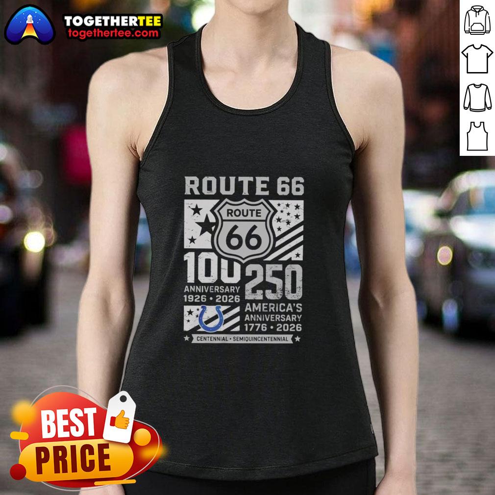 Official Indianapolis Colts Route 66 Centennial 100th Anniversary tank top celebrating 250 years of America, 1926-2026.