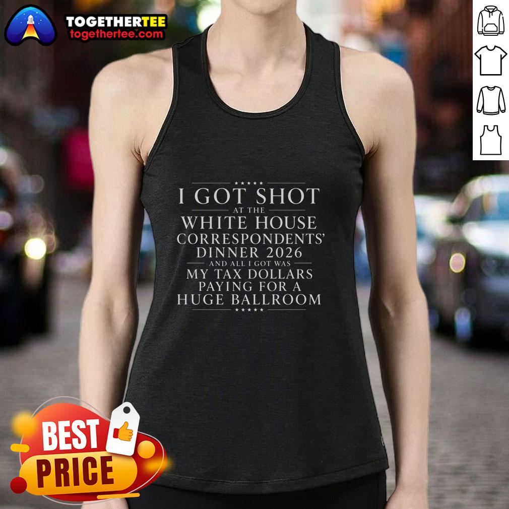 Alt Text: Original I Got Shot At The White House Dinner tank top featuring a bold design and witty text, perfect for patriotic fashion.