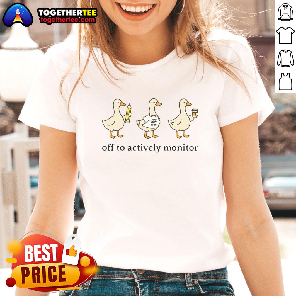 Premium ladies tee featuring 'Actively Monitor Teacher Testing' design for test day motivation and support.