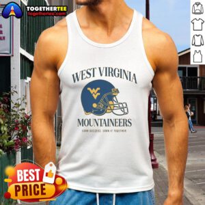 Premium West Virginia University Football Mountaineers tank top featuring 'Earn Success, Earn It Together' slogan.