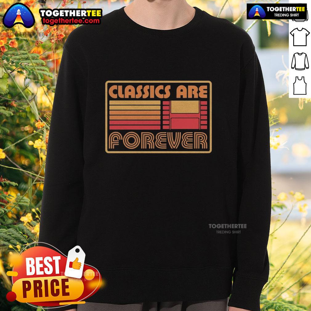Alt Text: Stylish vintage sweatshirt featuring 'Top Classics Are Forever' design, perfect for casual wear and retro fashion enthusiasts.