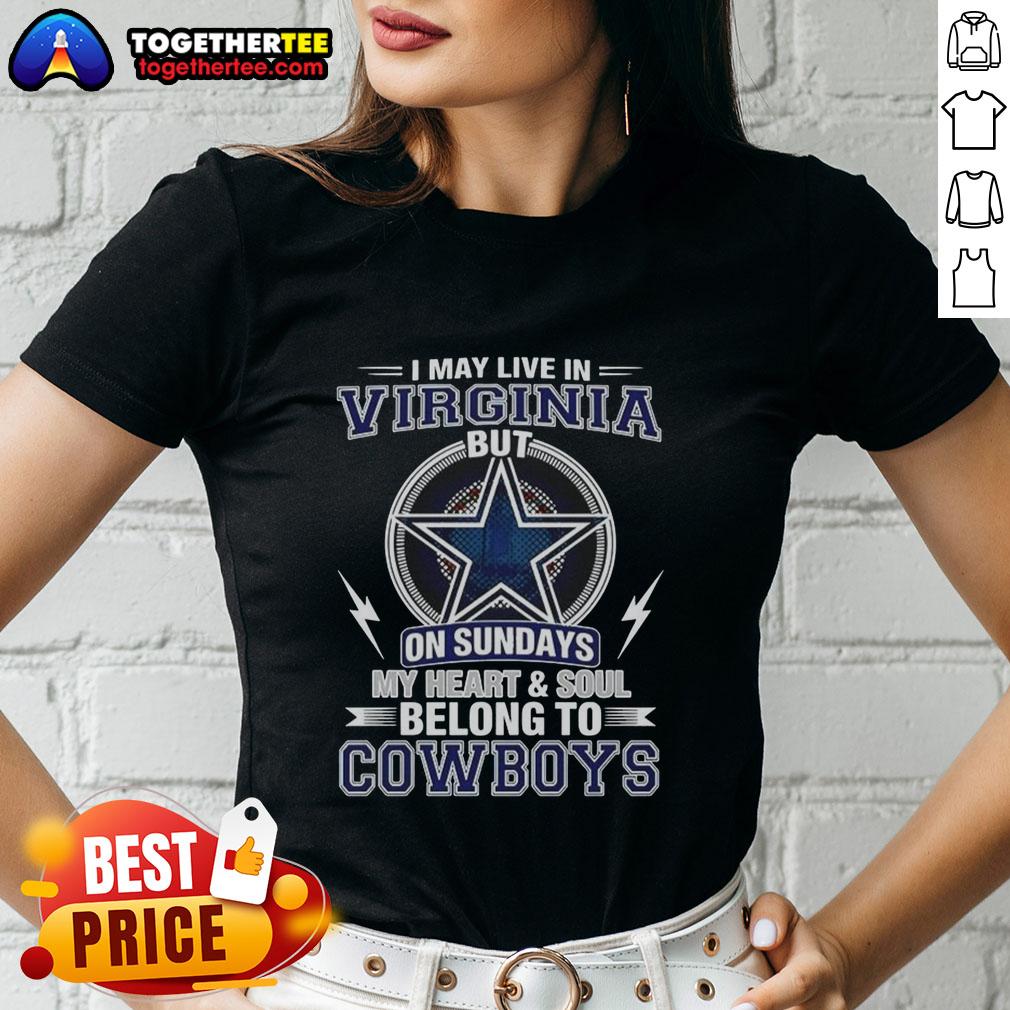 Dallas Cowboys NFL ladies tee: 'My heart and soul belong to Cowboys' design for fans living in Virginia.