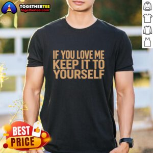 Good Ethel Cain Tour 2026 'If You Love Me Keep It To Yourself' T-Shirt design featuring vibrant graphics and tour details.