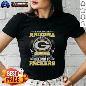 Good Green Bay Packers NFL ladies tee with 'My heart and soul belong to Packers' design, perfect for fans living in Arizona.