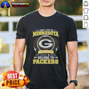 Good Green Bay Packers NFL t-shirt saying 'I may live in Minnesota, but my heart belongs to the Packers' design