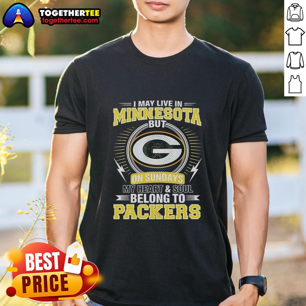 Good Green Bay Packers NFL t-shirt saying 'I may live in Minnesota, but my heart belongs to the Packers' design