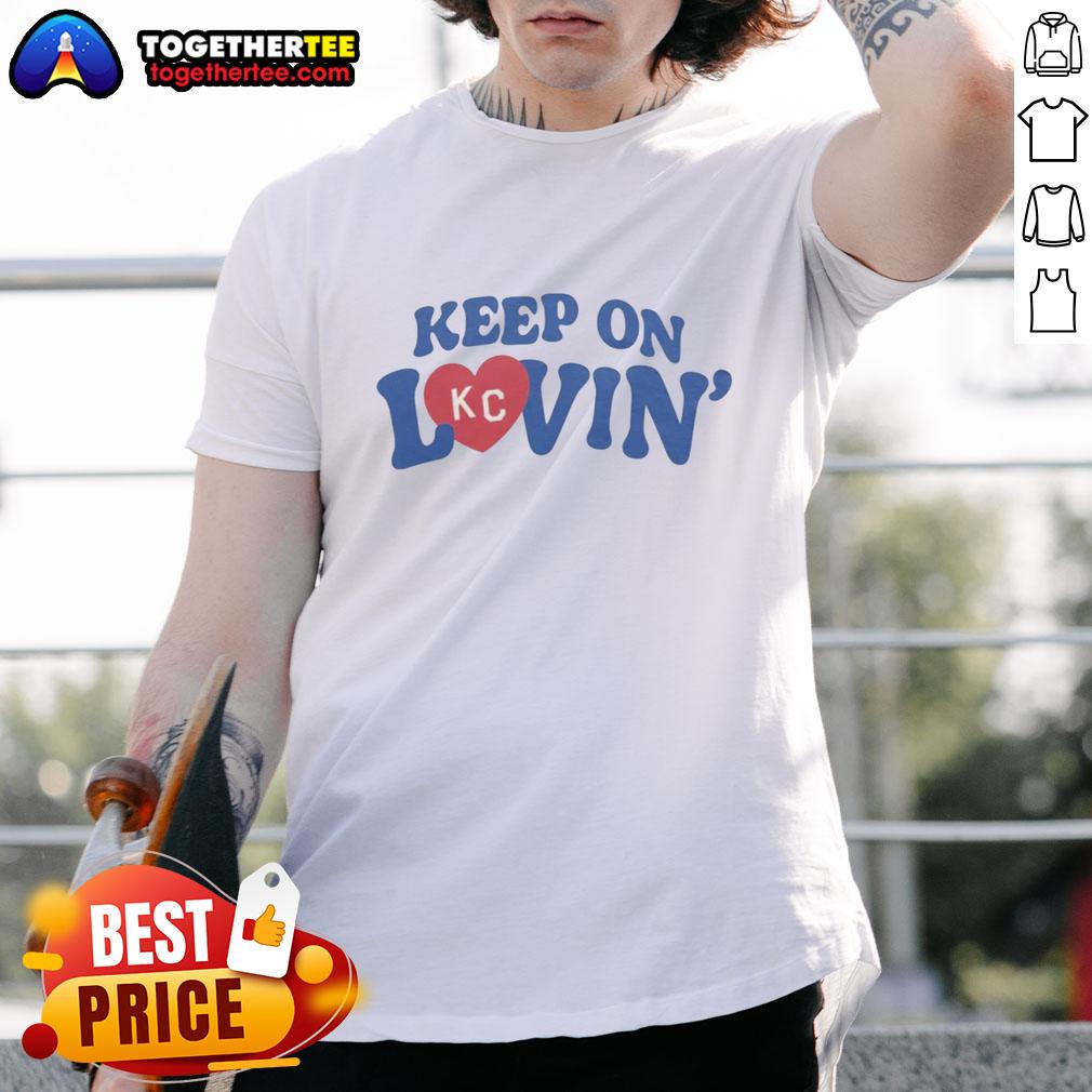 Alt Text: Vintage 'Good Keep On Kc Lovin' T-Shirt featuring a retro design, perfect for casual wear and Kansas City fans.