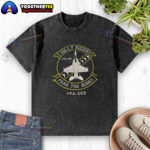 Hot Jolly Rogers Fear The Bones VFA-103 washed t-shirt featuring a bold skull design, perfect for aviation enthusiasts.