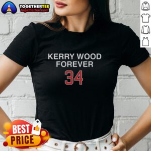 Hot Kerry Wood Forever 34 Chicago Cubs ladies tee, stylish women's shirt featuring iconic Cubs colors and design.