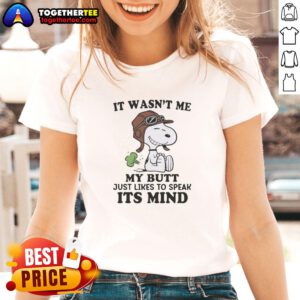 Alt Text: Original 'It Wasn't Me, My Butt Just Likes to Speak Its Mind' Ladies Tee featuring a fun and humorous design.