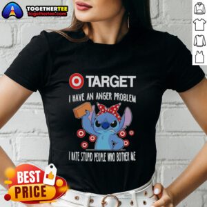 Pretty Stitch X Target ladies tee featuring 'I Have An Anger Problem' graphic, perfect for expressing frustration with annoying people.