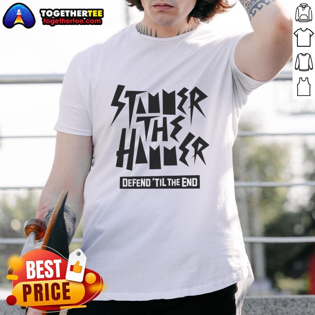 Top Stammer The Hammer Defend Til The End T-Shirt featuring bold graphics and vibrant colors for casual wear.