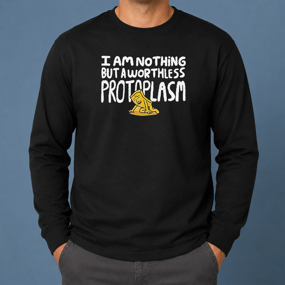 Awesome Negative Man Mother 3 I Am Nothing But A Worthless Protoplasm Long Sleeve Awesome Negative Man Mother 3 I Am Nothing But A Worthless Protoplasm long sleeve shirt in black with bold graphic print