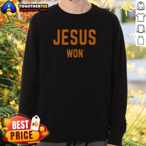Good Jesus Won Apparel Christian Faith Religious Message Theme Sweatshirt in soft fabric with bold lettering