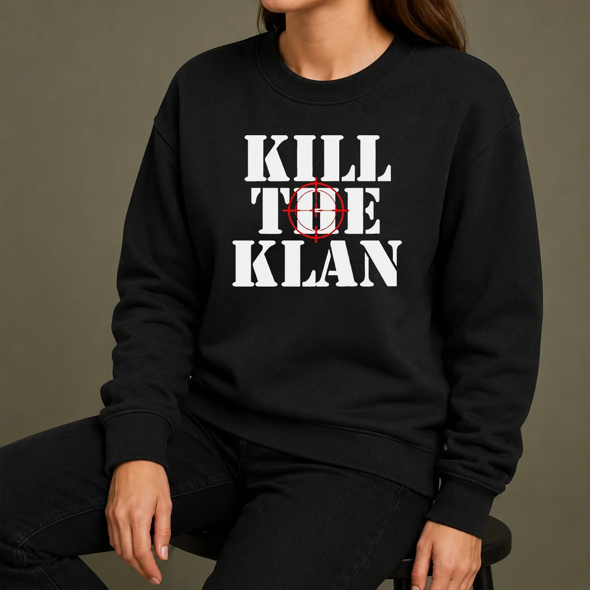 Good Kill The Klan Anti Racism Crosshair Target Graphic Statement Sweater Good Kill The Klan Anti Racism Crosshair Target Graphic Statement Sweater in black, featuring bold anti-racism graphic on front
