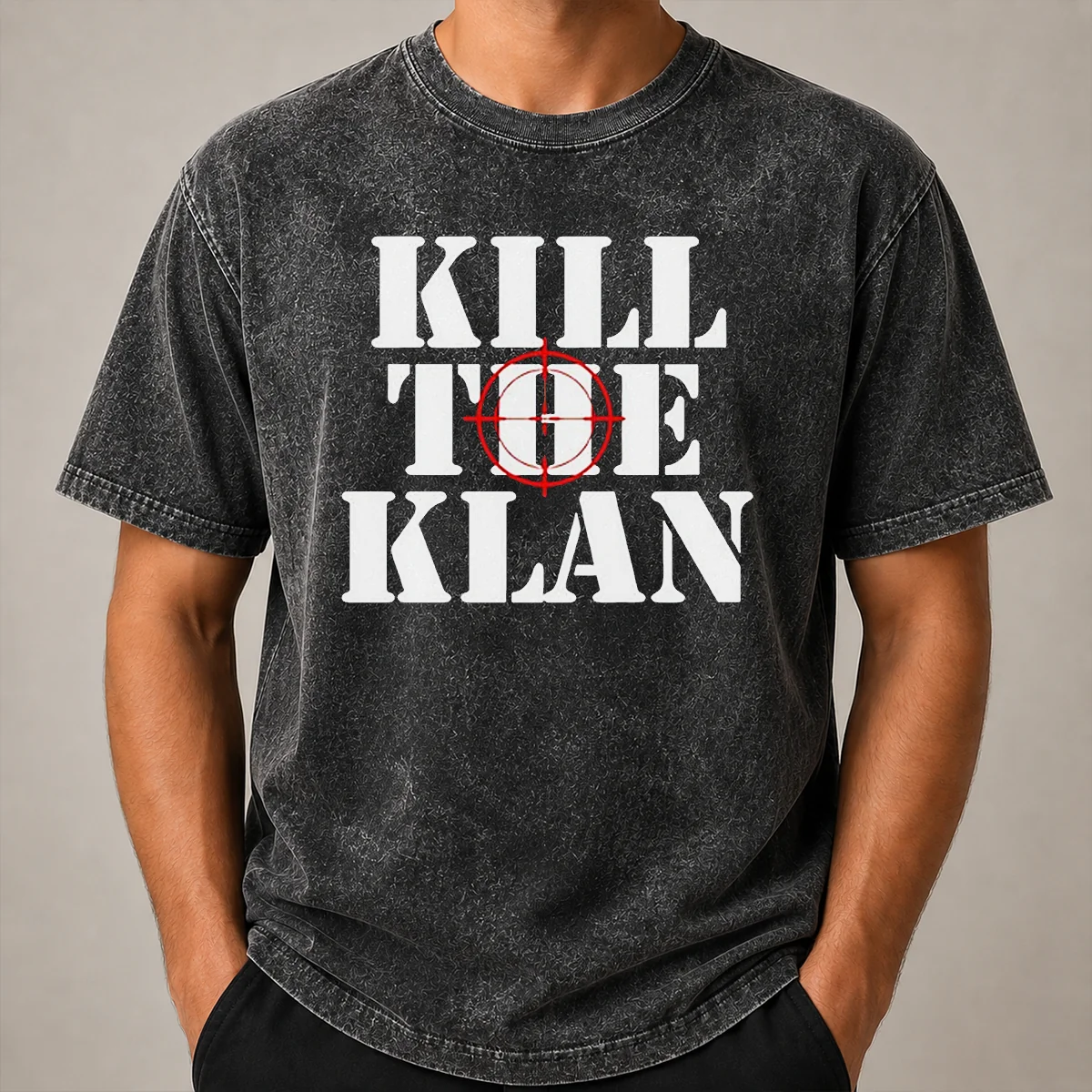 Good Kill The Klan Anti Racism Crosshair Target Graphic Statement Washed T Shirt Good Kill The Klan Anti Racism Crosshair Target Graphic Statement Washed T-Shirt